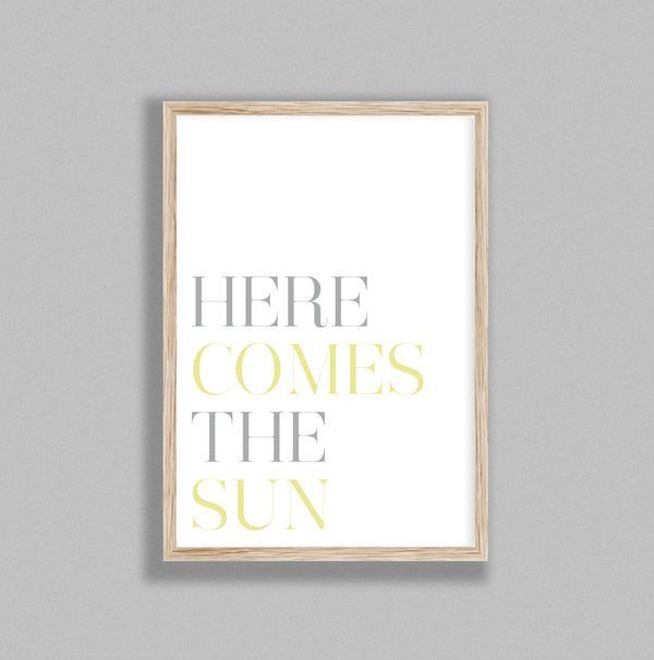 Typography Here Comes The Sun