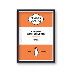 Penguin Classic Oasis Married With Children Music Print