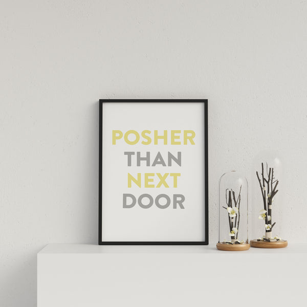 Typography Posher Than Next Door V1 Y&G