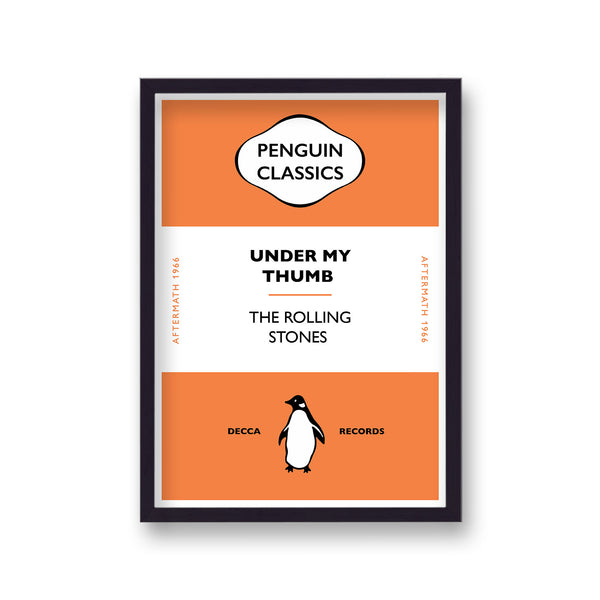 Penguin Classics Iconic Songs The Rolling Stones Under My Thumb
