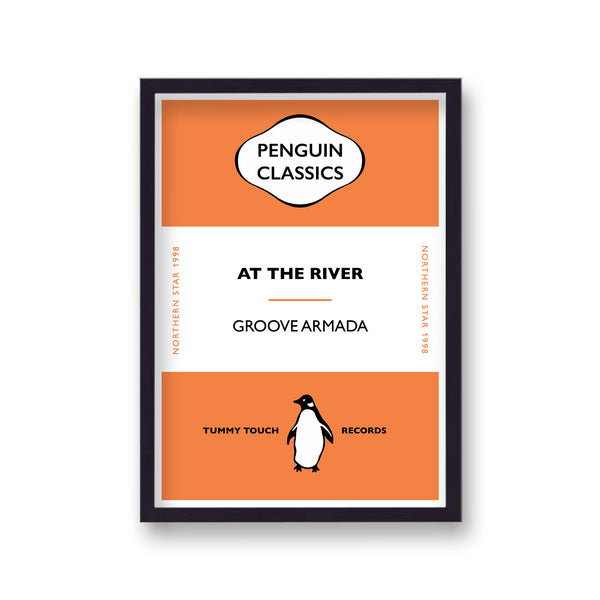 Penguin Classics Iconic Songs Groove Armada At The River