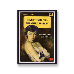 Bigamy Is Having One Wife