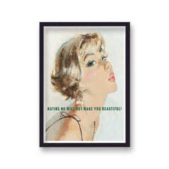 Hating Me Will Not Make You