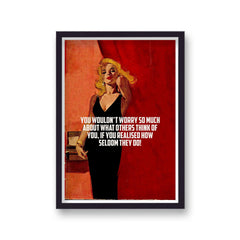 You Wouldn'T Worry So Much