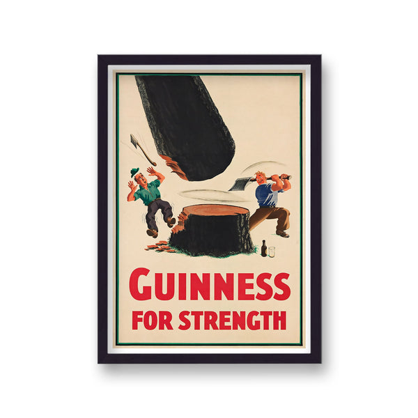 Guinness - Guinness For Strength - Lumberjack