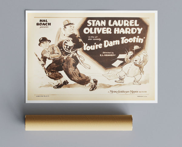 Vintage Movie Print Laurel & Hardy You'Re Darn Tootin'